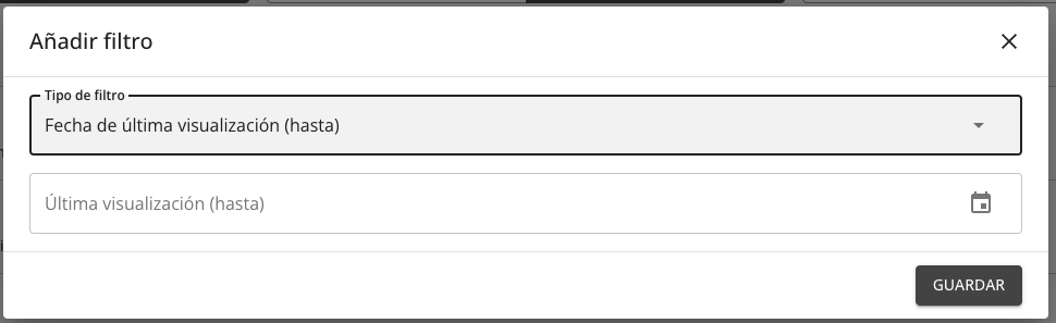 Fecha de última visualización (Hasta)